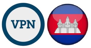 meilleur vpn cambodge